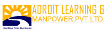 Adroit Learning & Manpower:A Beacon of Excellence in Training and Recruitment