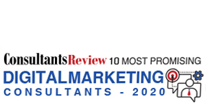 10 Most Promising Digital Marketing Consultants - 2020