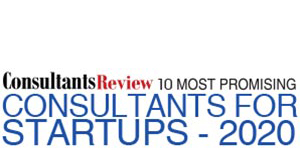 10 Most Promising Consultants for Startups - 2020