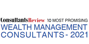 10 Most Promising Wealth Management Consultants - 2021