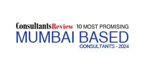 10 Most Promising Mumbai Based Consultants - 2024