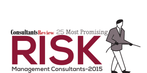 25 Most Promising Risk Management Consultants - 2015