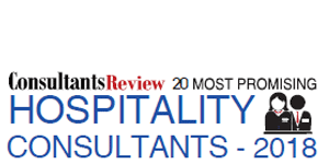  20 Most Promising Hospitality Consultants - 2018