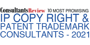 10 Most Promising IP Copy Right & Patent Trademark Consultants - 2021