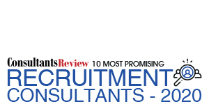 10 Most Promising Recruitment Consultants - 2020