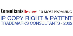 10 Most Promising IP Copy Right & Patent Trademarks Consultants -­ 2022