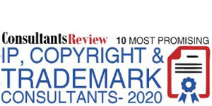 10 Most Promising IP, Copyright & Trademark Consultants - 2020